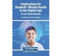 Implications for Students' Mental Health in the Digital Age: AI and Cyber Behavior