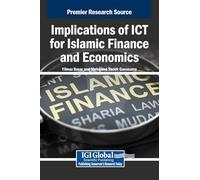 Implications of ICT for Islamic Finance and Economics