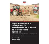 Implications pour la conception, la performance et la durée de vie des outils agricoles: Évaluation des propriétés physiques et mécaniques de certaines essences de bois