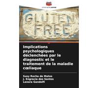 Implications psychologiques déclenchées par le diagnostic et le traitement de la maladie cœliaque