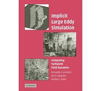 Implicit Large Eddy Simulation: Computing Turbulent Fluid Dynamics