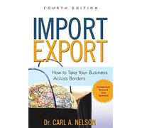 Import/Export: How to Take Your Business Across Borders (BUSINESS BOOKS)