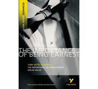 Importance of Being Ernest: York Notes Advanced by Wilde, Oscar (2005) Paperback