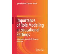 Importance of Role Modeling in Educational Settings: A Machine-Generated Literature Overview