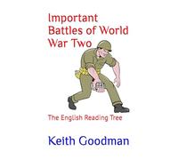 Important Battles of World War Two: The English Reading Tree: 49