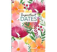 Important Dates: Birthday and Anniversary Reminder Book Floral Cover.