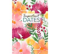 Important Dates: Birthday and Anniversary Reminder Book Floral Cover.