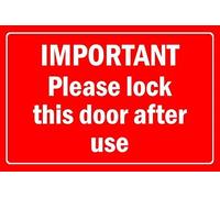 Important, please lock this door after use, red sign - Self adhesive sticker (200mm x 150mm)
