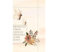 Important things I should probably write down