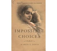 IMPOSSIBLE CHOICES: WHEN SURVIVAL IS LEFT TO CHANCE