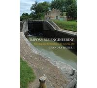 Impossible Engineering: Technology and Territoriality on the Canal du Midi (Princeton Studies in Cultural Sociology): 42