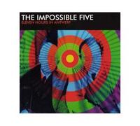 Impossible Five - Eleven Hours in Antwerp [VINYL]