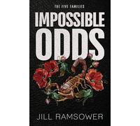 Impossible Odds: Special Print Edition: A Mafia Kidnapping Romance: 5 (The Five Families)