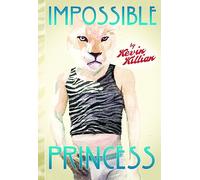 Impossible Princess