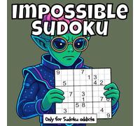 IMPOSSIBLE SUDOKU: A SUDOKU BOOK from medium to insane level. Brain Training, Relaxing, Stress Relief & Mental Agility - Ideal for Logic, ... Large Pages & High-Quality Puzzles by FLV
