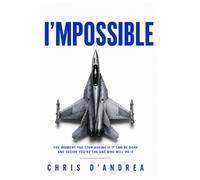 I'MPOSSIBLE: The Moment You Stop Asking Whether It Can Be Done and Decide You’re the One Who Will Do It (I'MPOSSIBLE: Inspiration & Motivation)