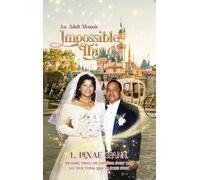 Impossible Things: An Adult Memoir