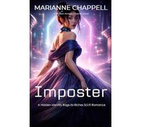 Imposter: A Hidden Identity Rags-to-Riches Sci-Fi Romance (Broken Arrow Universe)