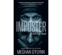 Imposter: An Ash Park Novel (8)