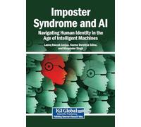 Imposter Syndrome and AI: Navigating Human Identity in the Age of Intelligent Machines