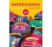 Impresiones A1 Student Book Libro del Alumno + one year free access to digital version. A1.