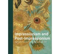 Impressionism and Post-Impressionism - Highlights from the Philadelphia Museum of Art