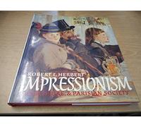 Impressionism - Art Leisure & Parisian Society (Cloth): Art, Leisure and Parisian Society