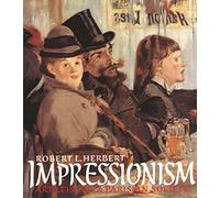 Impressionism - Art Leisure & Parisian Society (Paper)