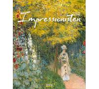 Impressionisten 2026: Kunstkalender mit Werken aus dem Impressionismus. Wandkalender mit Meisterwerken der Epoche. Format: 36 x 44 cm.