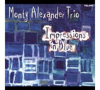 Impressions In Blue by Monty Alexander Trio (2003-06-24)
