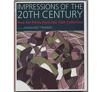 Impressions of the 20th Century: Fine Art Prints from the V&a Collection