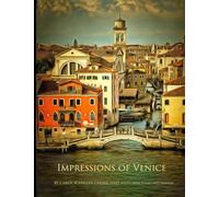 Impressions of Venice: Paintings and Drawings