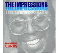 Impressions - Remembering Curtis
