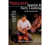 Imprinting and Early Learning for The Newborn Foal