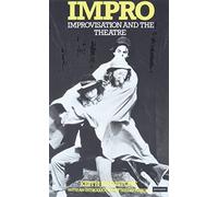 Impro: Improvisation and the Theatre