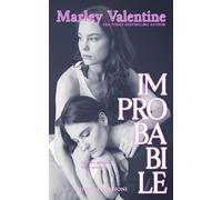 Improbabile (The Unlucky Ones Serie)