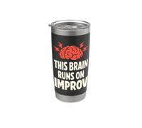 Improv Comedy Performer Community Theater Unscripted Stage Stainless Steel Insulated Tumbler