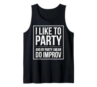 Improv Theater Funny Comedy for Improvisation Actors Tank Top