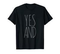 Improv YES AND Fun Improv Rule T-Shirt