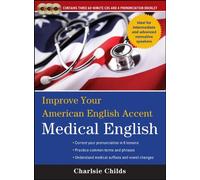 Improve Your American English Accent Medical English with Three Audio CDs