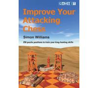 Improve Your Attacking Chess