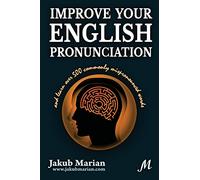 Improve your English pronunciation and learn over 500 commonly mispronounced words
