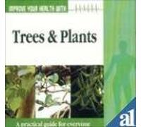 Improve Your Health with Trees and Plants