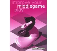 Improve Your Middlegame Play
