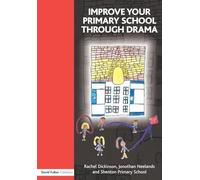 Improve your Primary School Through Drama