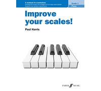 Improve your scales! Piano Grade 1 [Improve Your Scales!]: A Workbook for Examinations