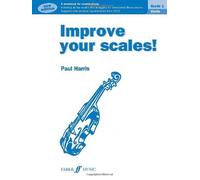 Improve Your Scales! Violin Grade 1 by Paul Harris (2012-05-11)