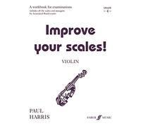 Improve your scales! Violin Grade 4