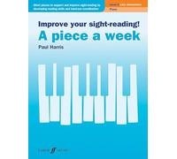 Improve Your Sight-Reading! a Piece a Week -- Piano, Level 3 (Faber Edition: Improve Your Sight-Reading)