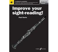 Improve your sight-reading! Clarinet Grades 6-8: A Workbook for Examinations